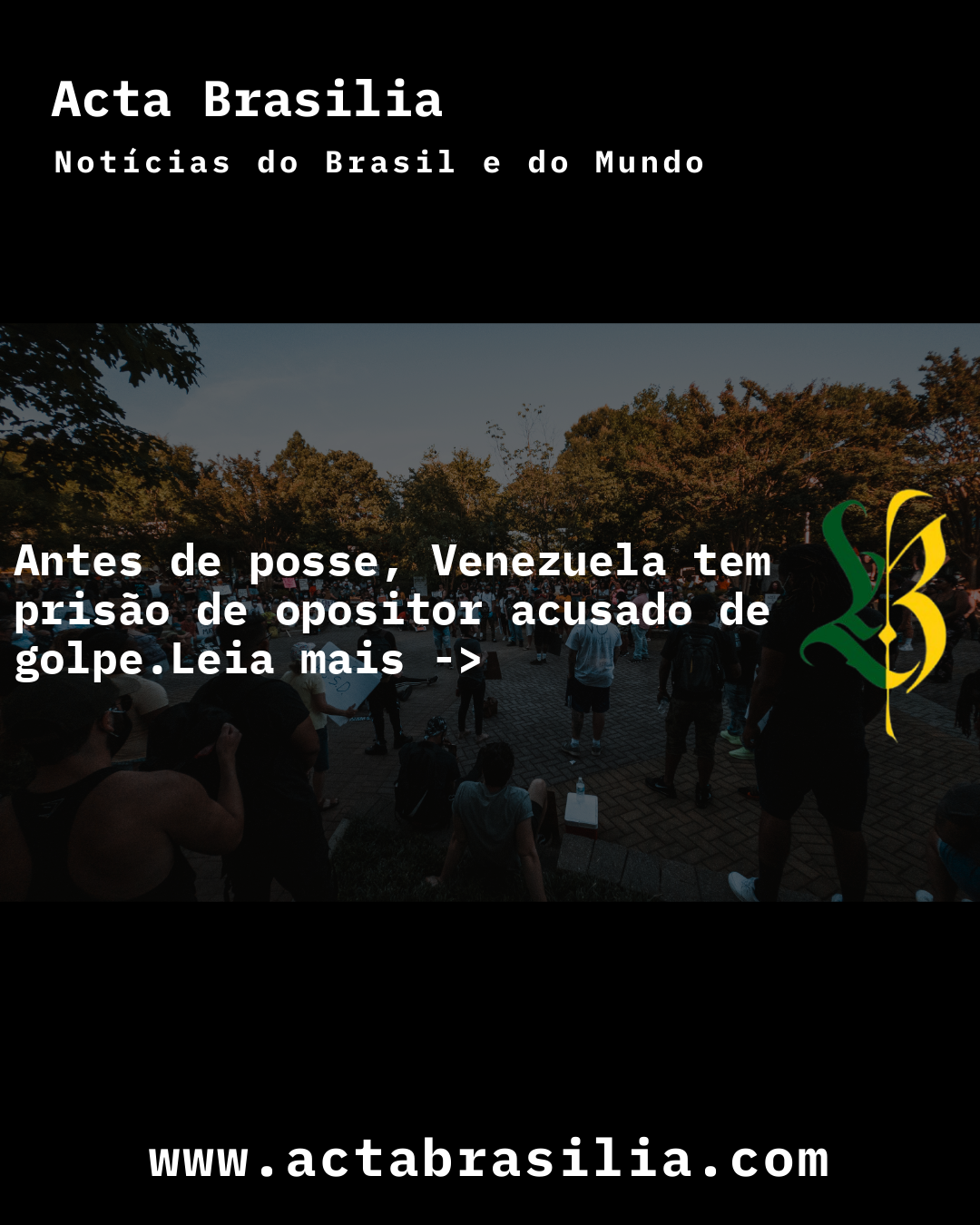 Antes de posse, Venezuela tem prisão de opositor acusado de golpe
