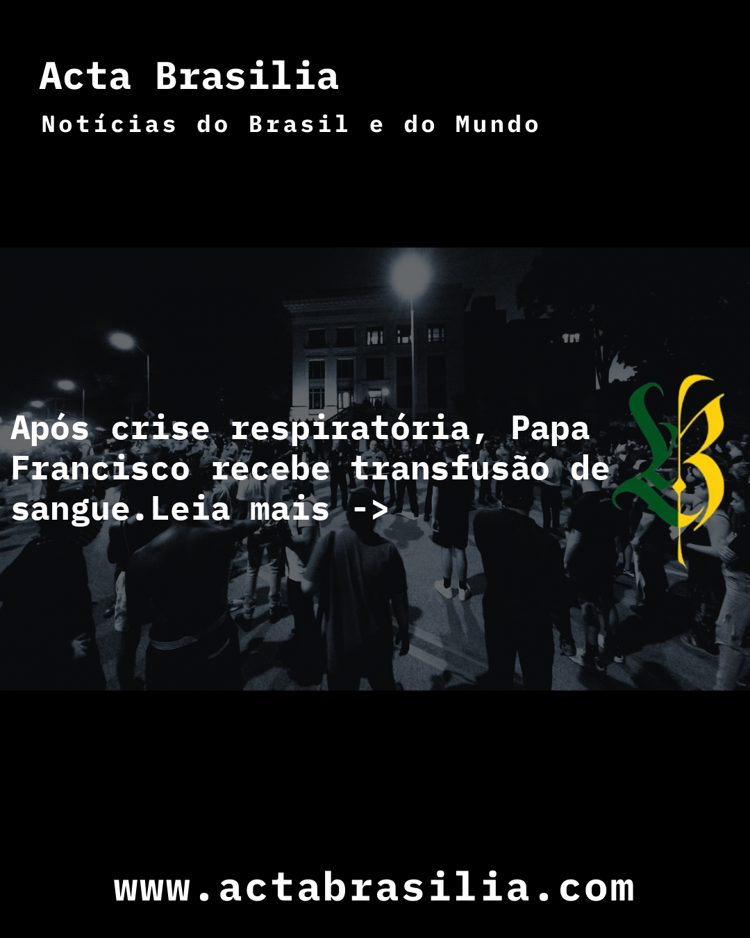 Após crise respiratória, Papa Francisco recebe transfusão de sangue