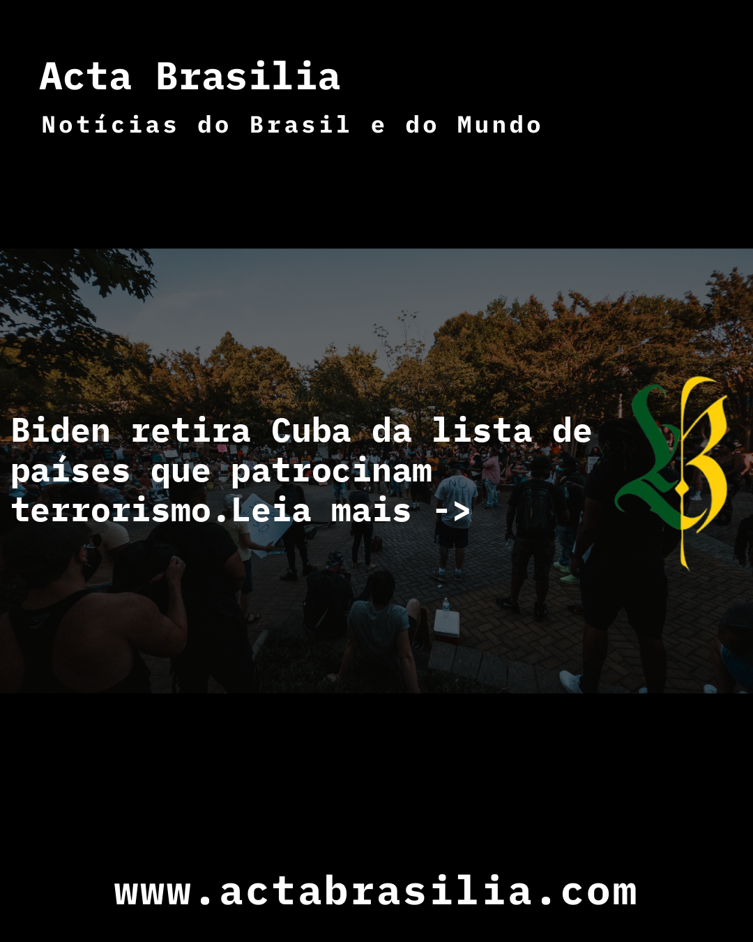 Biden retira Cuba da lista de países que patrocinam terrorismo