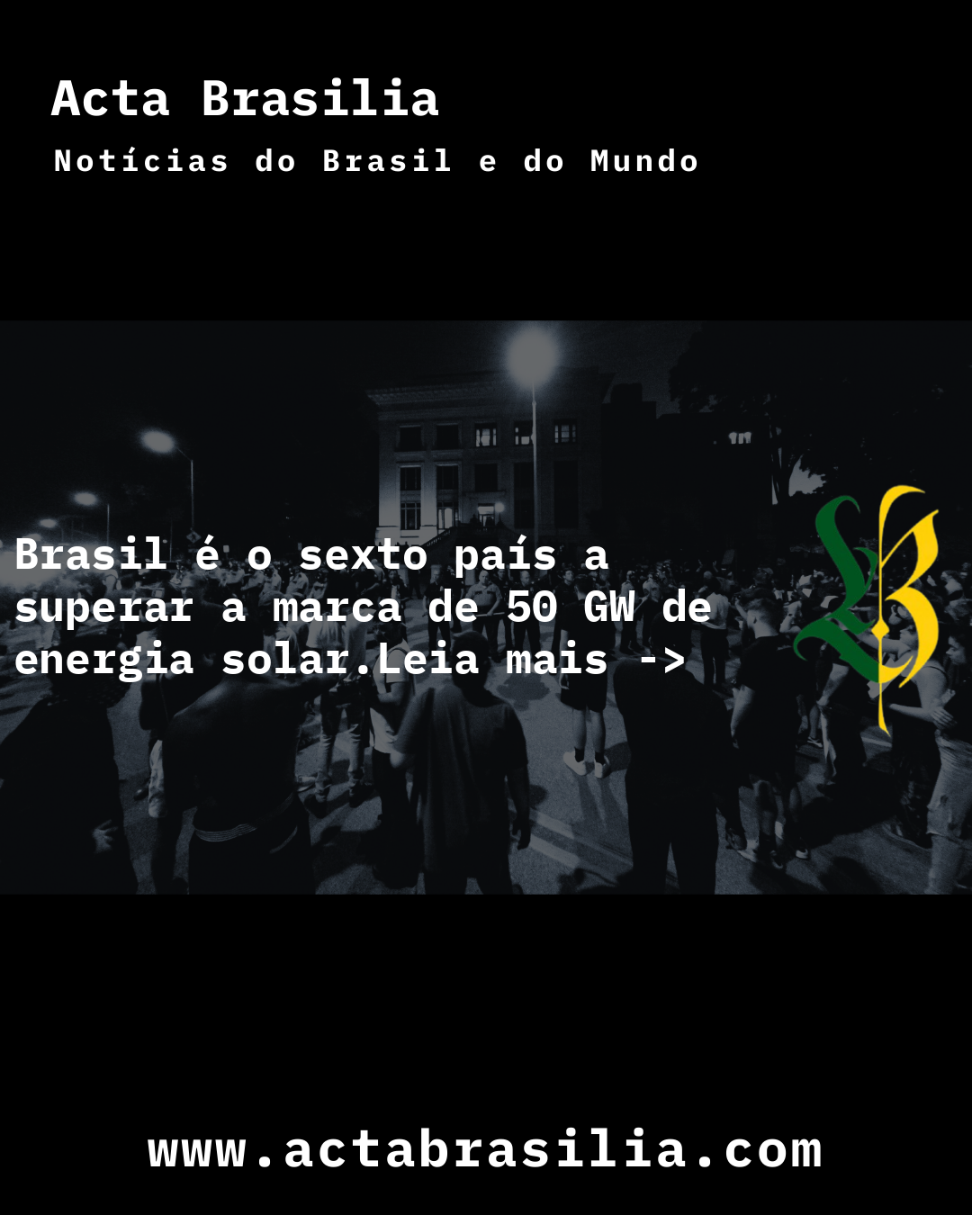 Brasil é o sexto país a superar a marca de 50 GW de energia solar