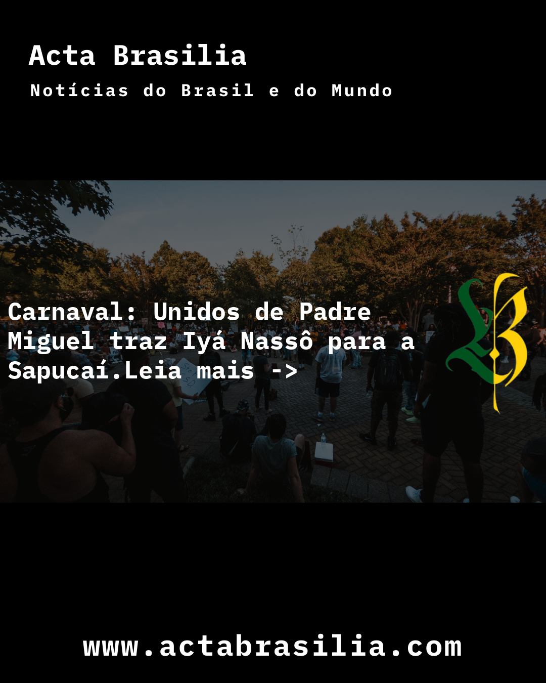 Carnaval: Unidos de Padre Miguel traz Iyá Nassô para a Sapucaí