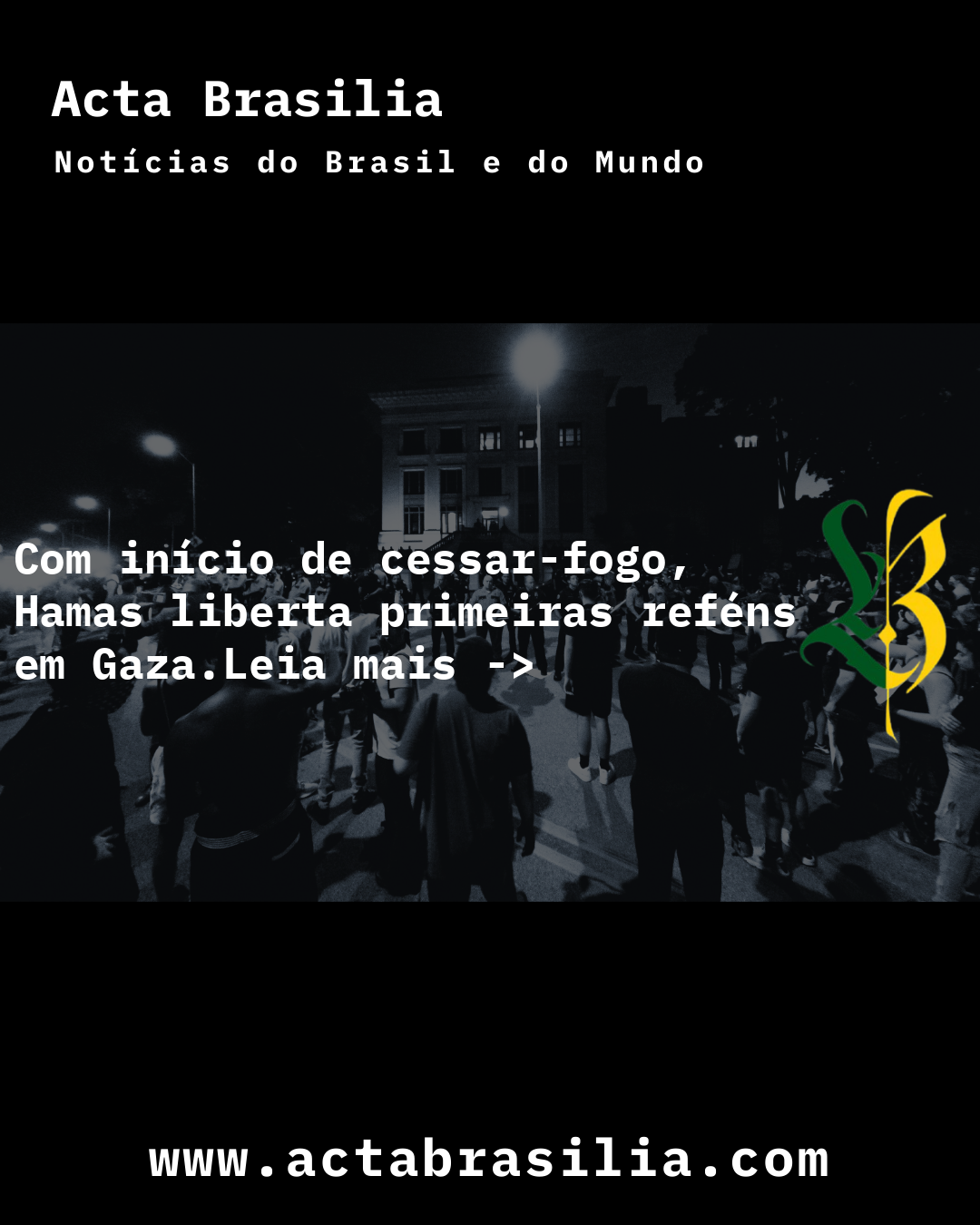 Com início de cessar-fogo, Hamas liberta primeiras reféns em Gaza
