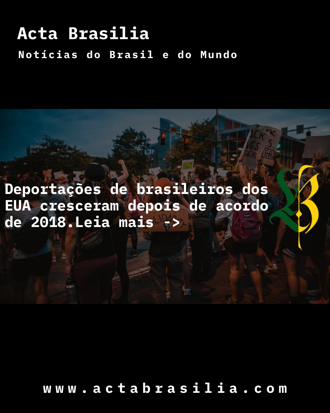 Deportações de brasileiros dos EUA cresceram depois de acordo de 2018