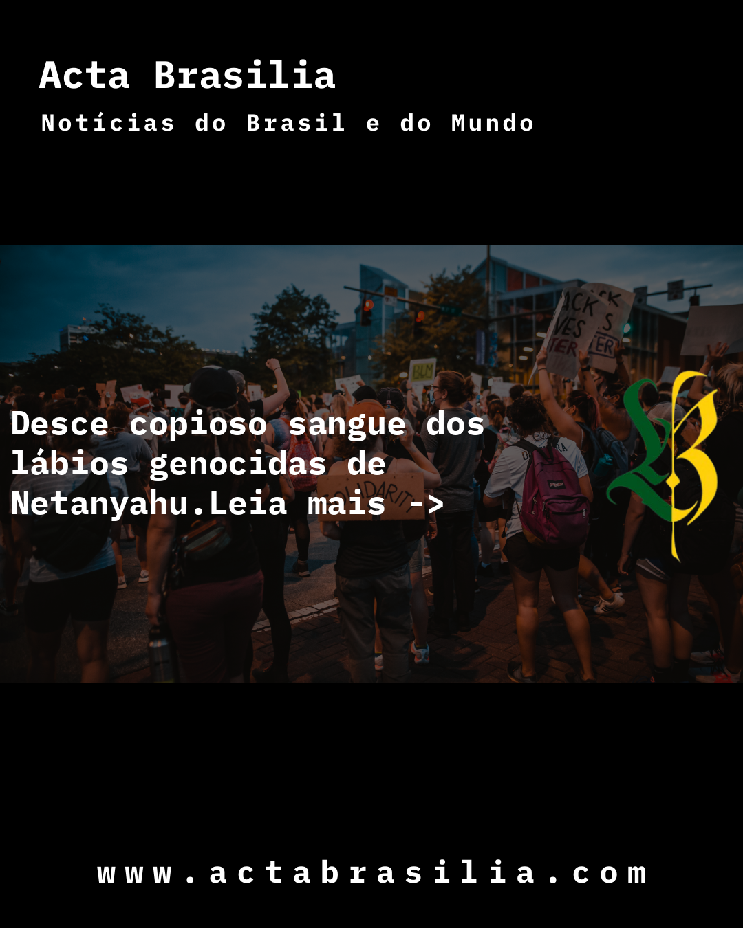 Desce copioso sangue dos lábios genocidas de Netanyahu