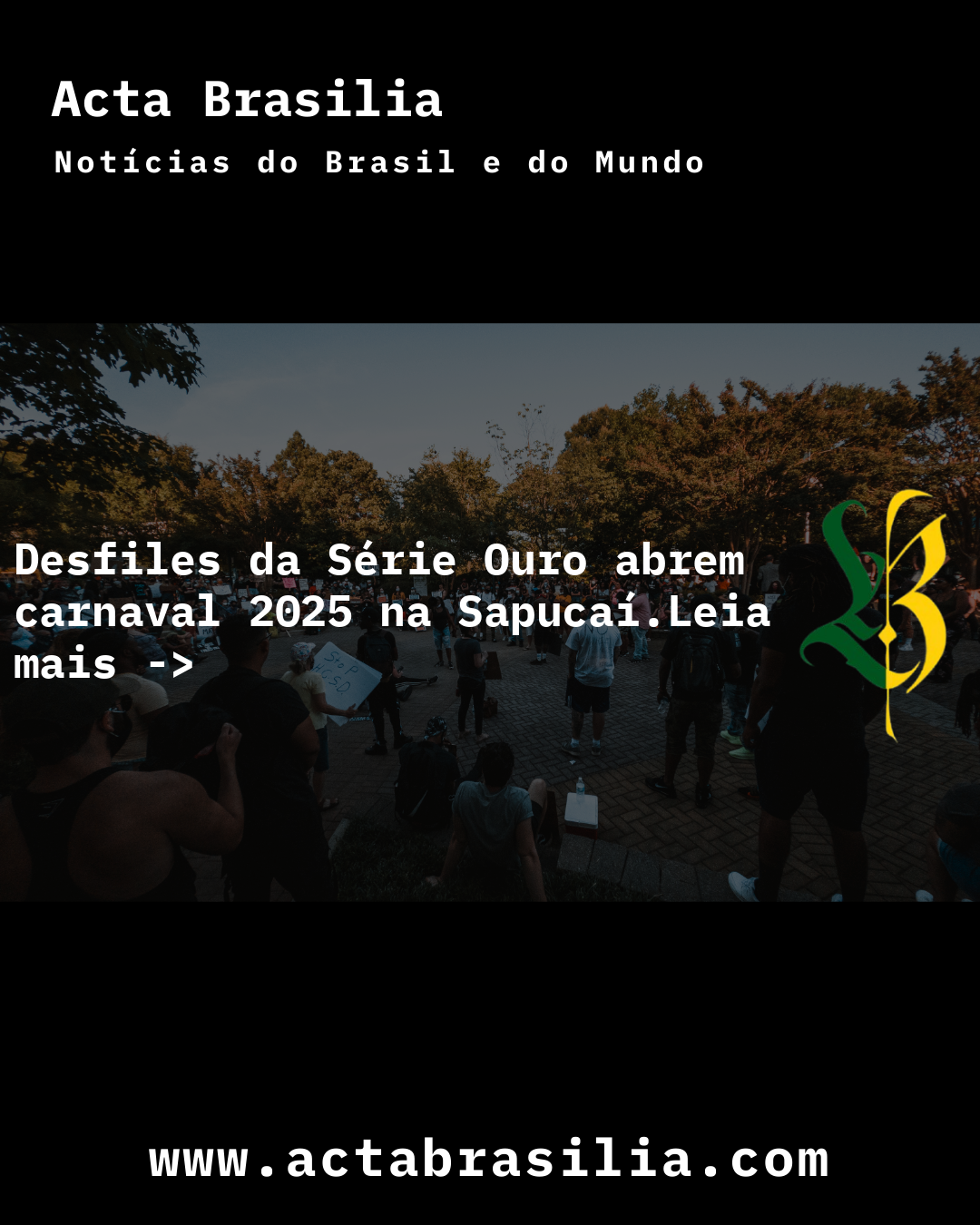 Desfiles da Série Ouro abrem carnaval 2025 na Sapucaí