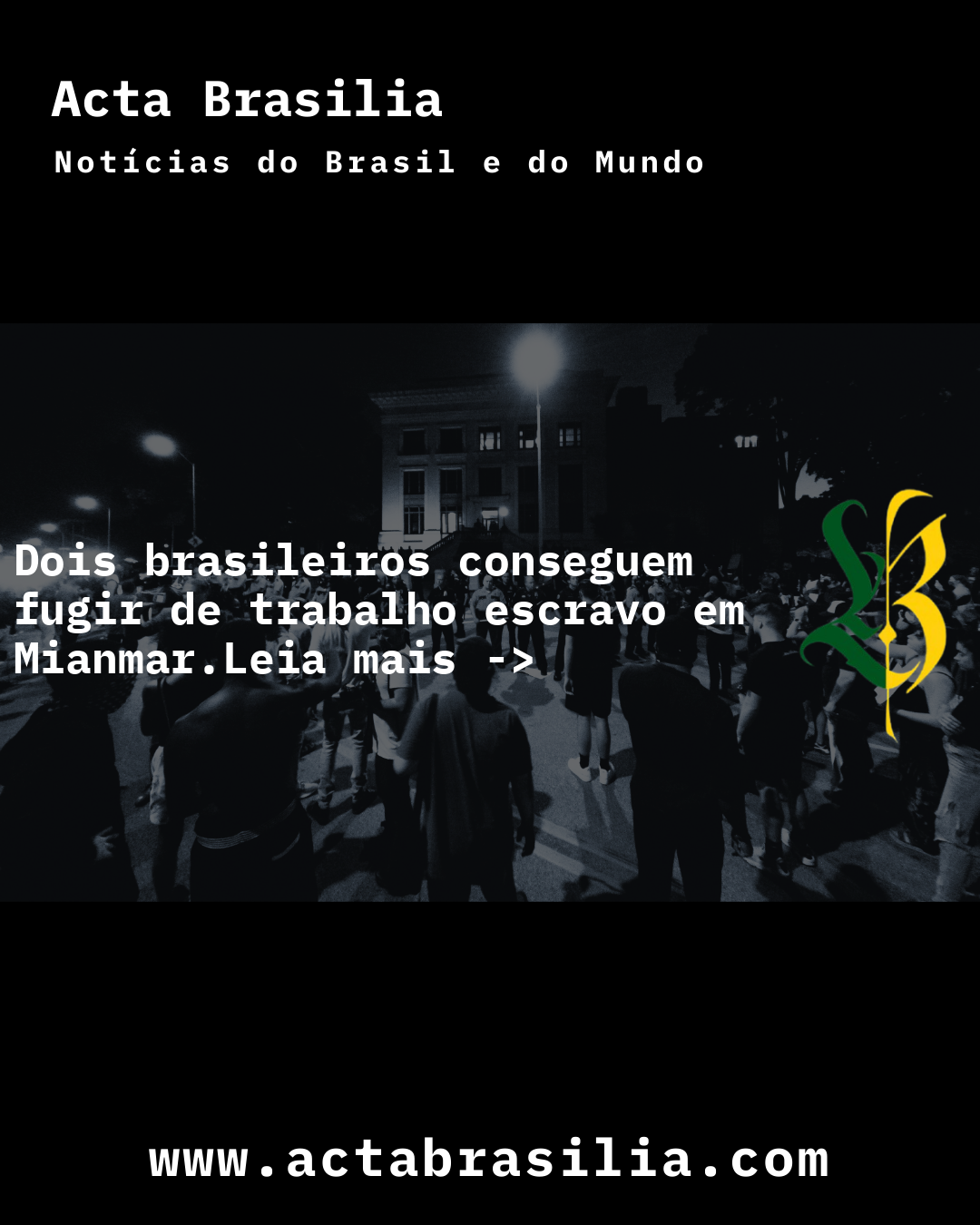 Dois brasileiros conseguem fugir de trabalho escravo em Mianmar