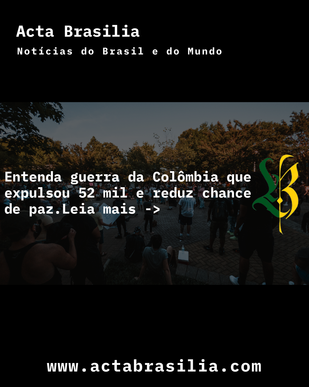 Entenda guerra da Colômbia que expulsou 52 mil e reduz chance de paz