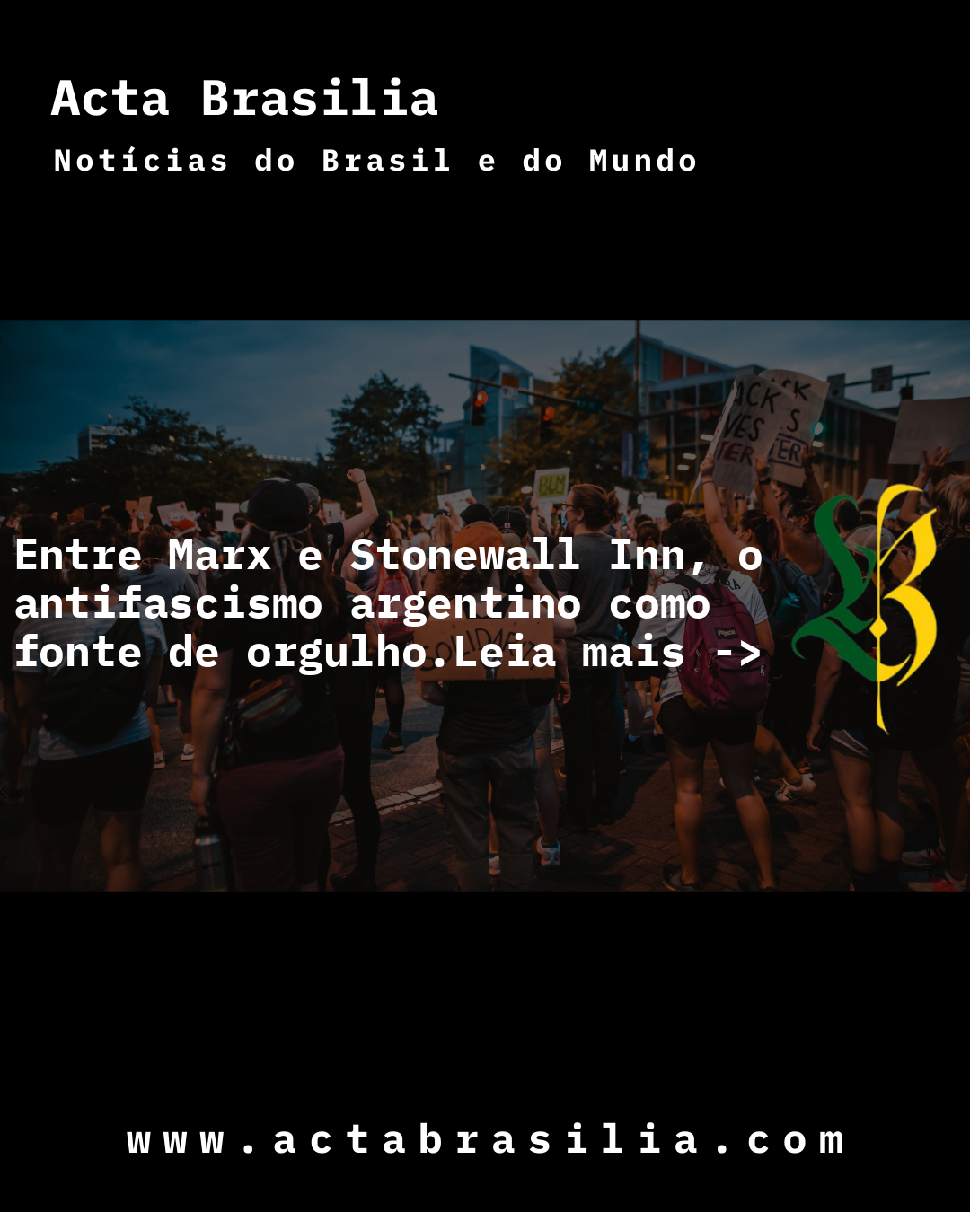 Entre Marx e Stonewall Inn, o antifascismo argentino como fonte de orgulho