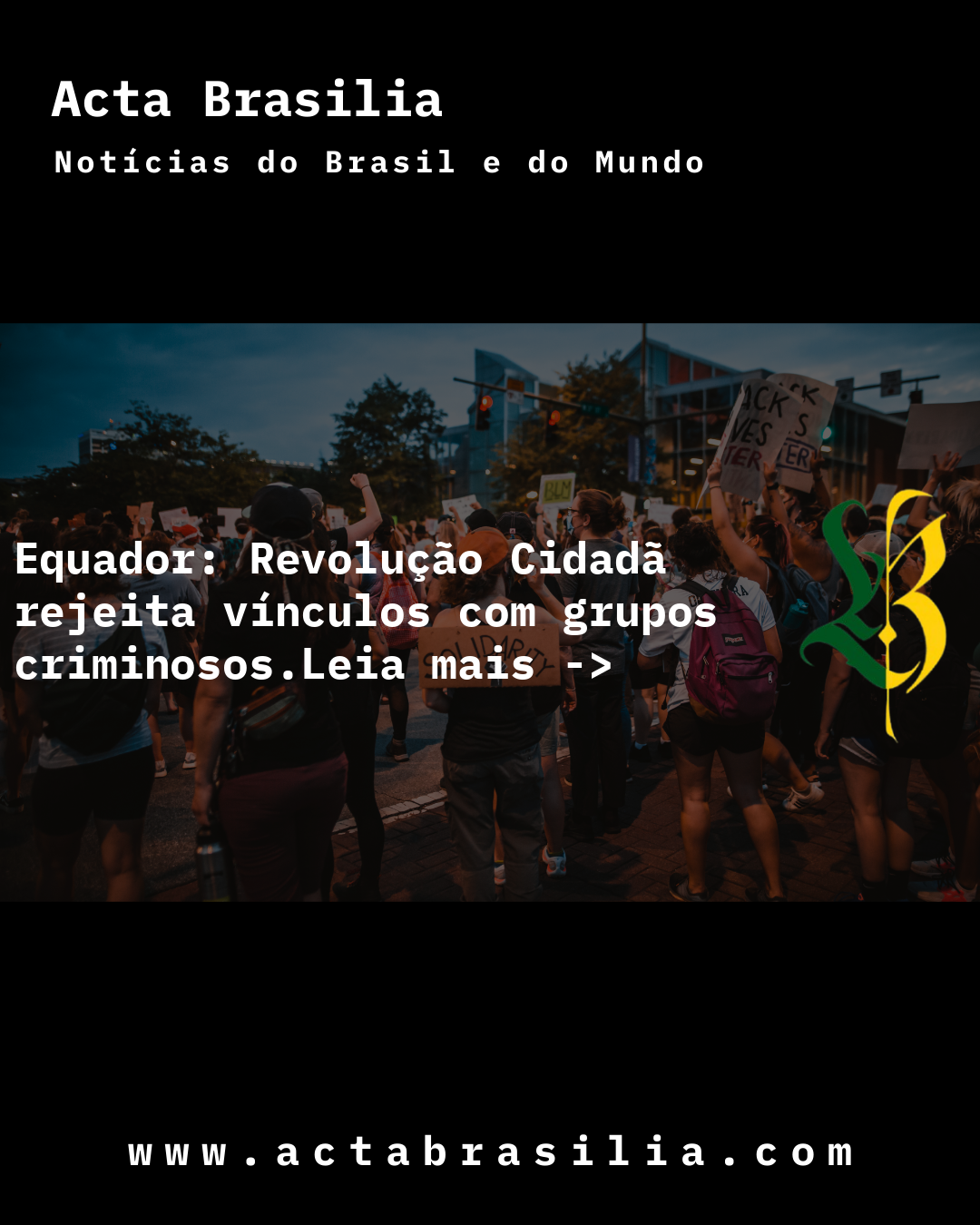 Equador: Revolução Cidadã rejeita vínculos com grupos criminosos