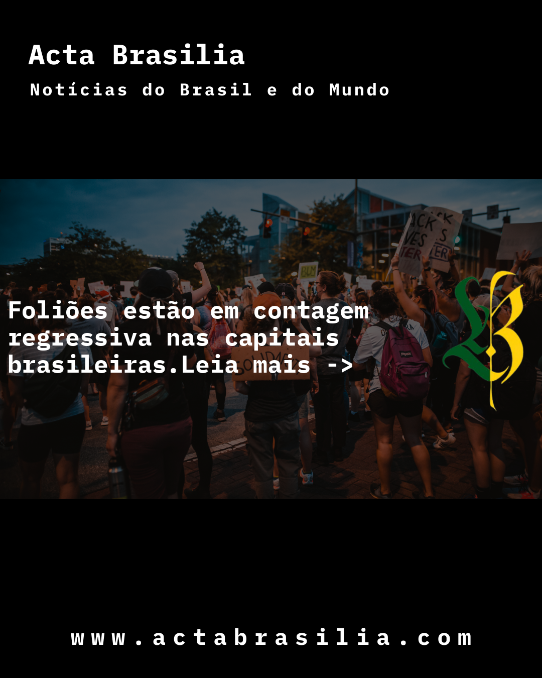 Foliões estão em contagem regressiva nas capitais brasileiras