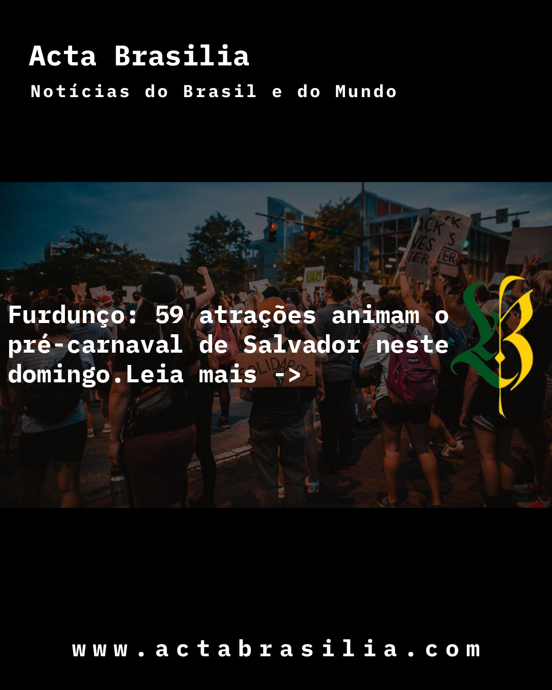 Furdunço: 59 atrações animam o pré-carnaval de Salvador neste domingo