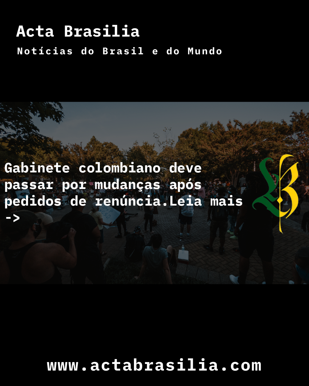 Gabinete colombiano deve passar por mudanças após pedidos de renúncia