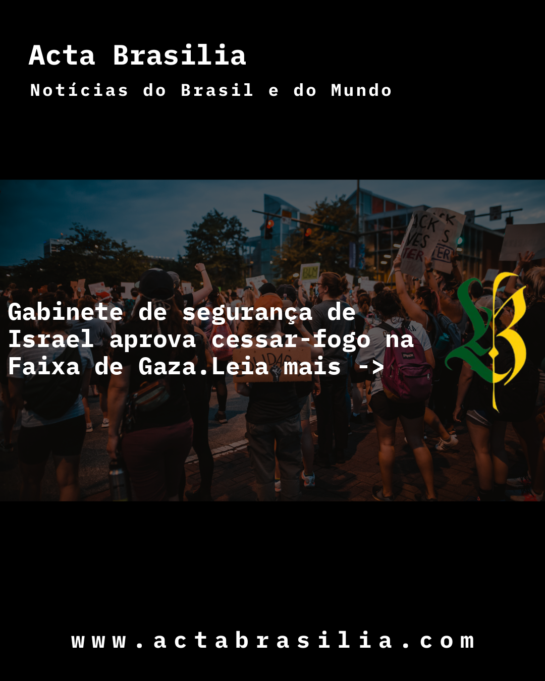 Gabinete de segurança de Israel aprova cessar-fogo na Faixa de Gaza