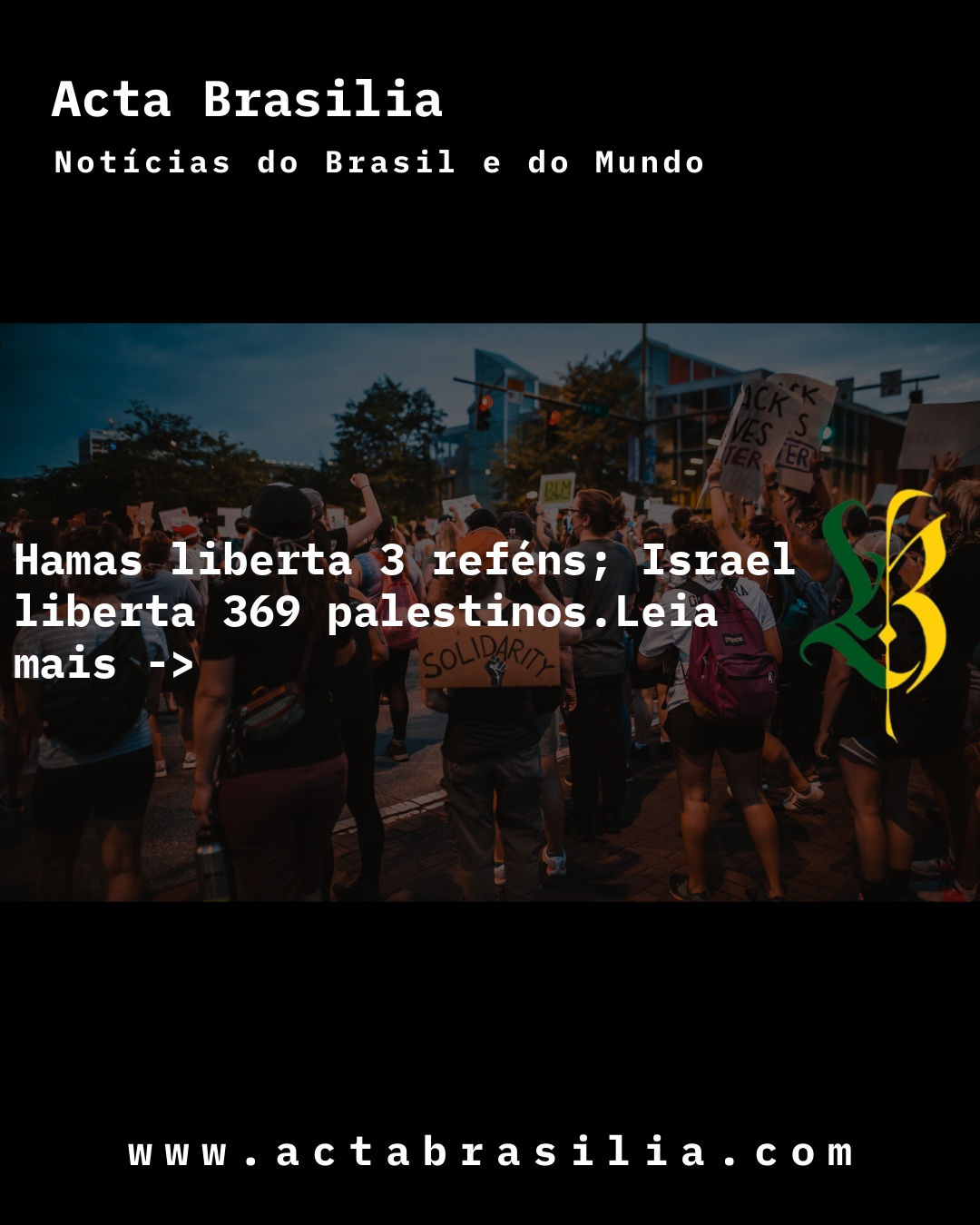 Hamas liberta 3 reféns; Israel liberta 369 palestinos
