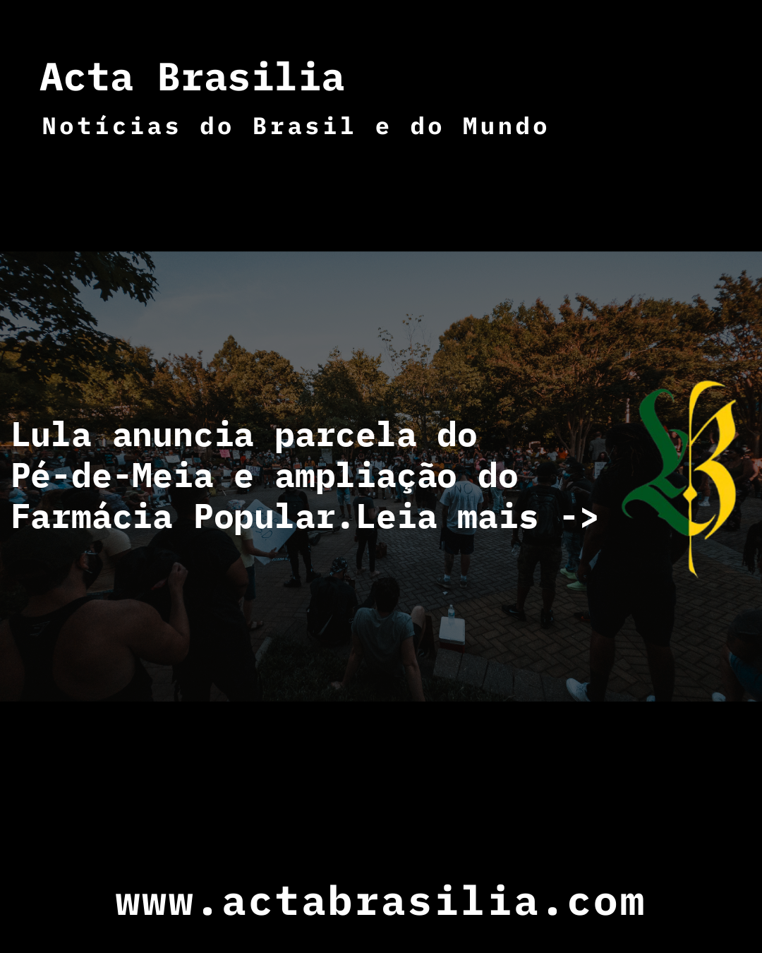 Lula anuncia parcela do Pé-de-Meia e ampliação do Farmácia Popular