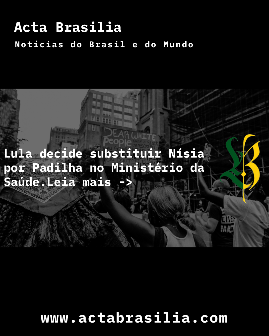 Lula decide substituir Nísia por Padilha no Ministério da Saúde
