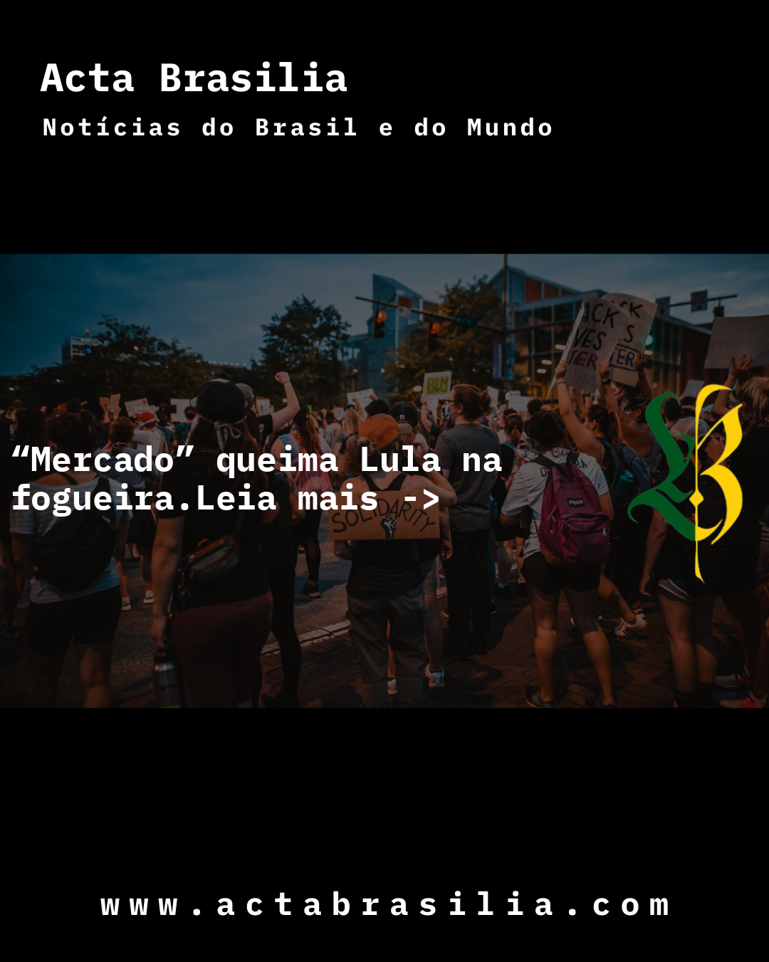 “Mercado” queima Lula na fogueira