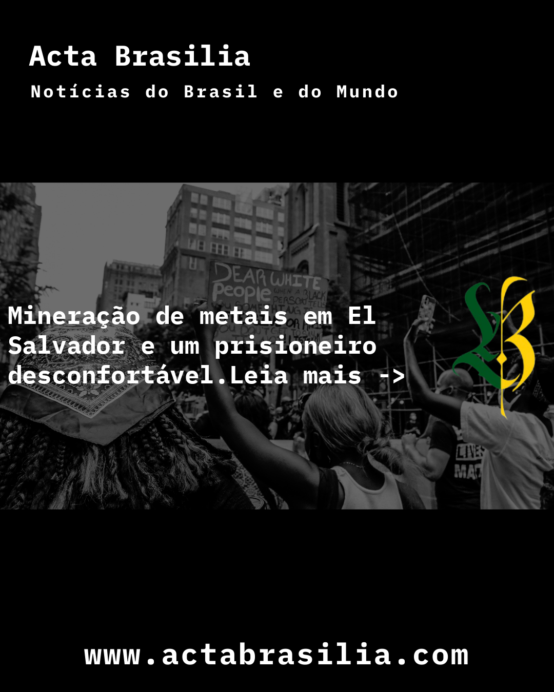 Mineração de metais em El Salvador e um prisioneiro desconfortável