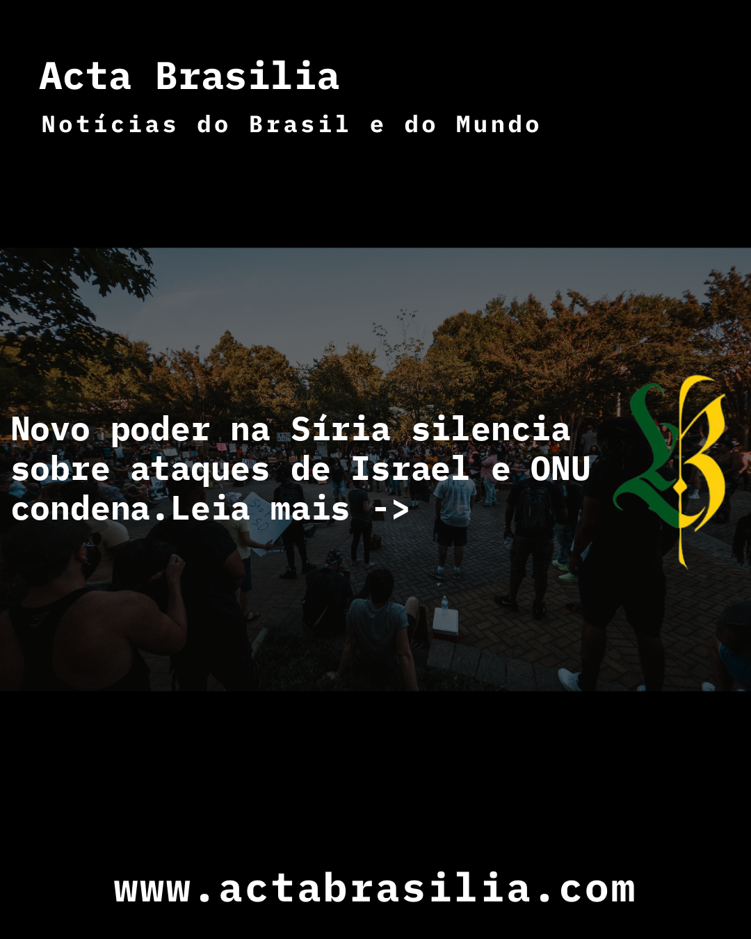 Novo poder na Síria silencia sobre ataques de Israel e ONU condena