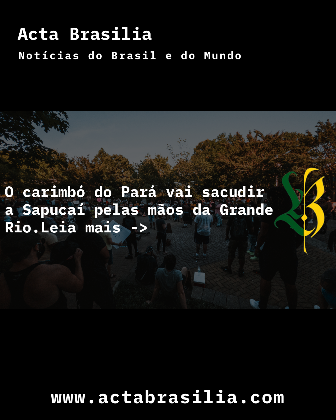 O carimbó do Pará vai sacudir a Sapucaí pelas mãos da Grande Rio