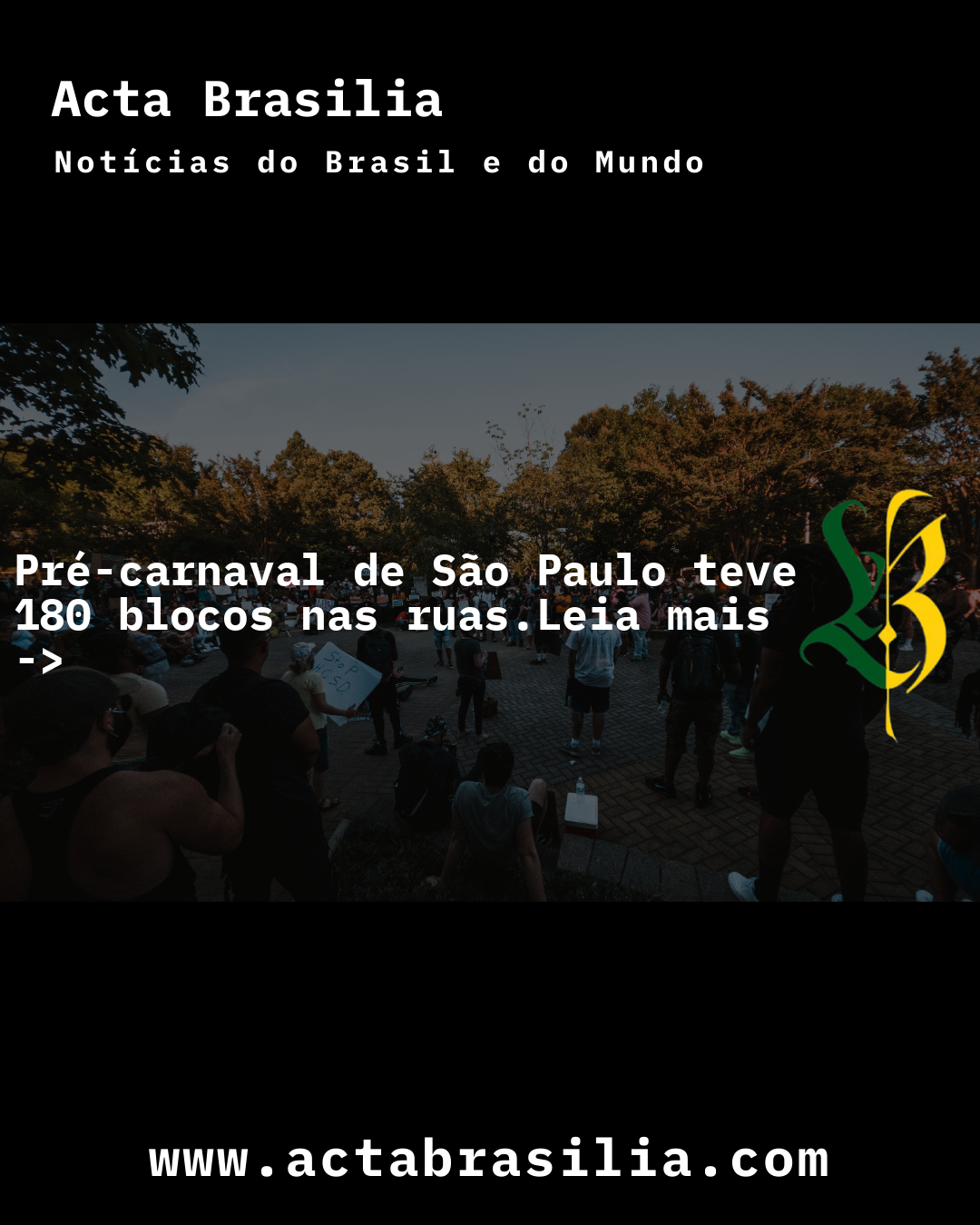 Pré-carnaval de São Paulo teve 180 blocos nas ruas