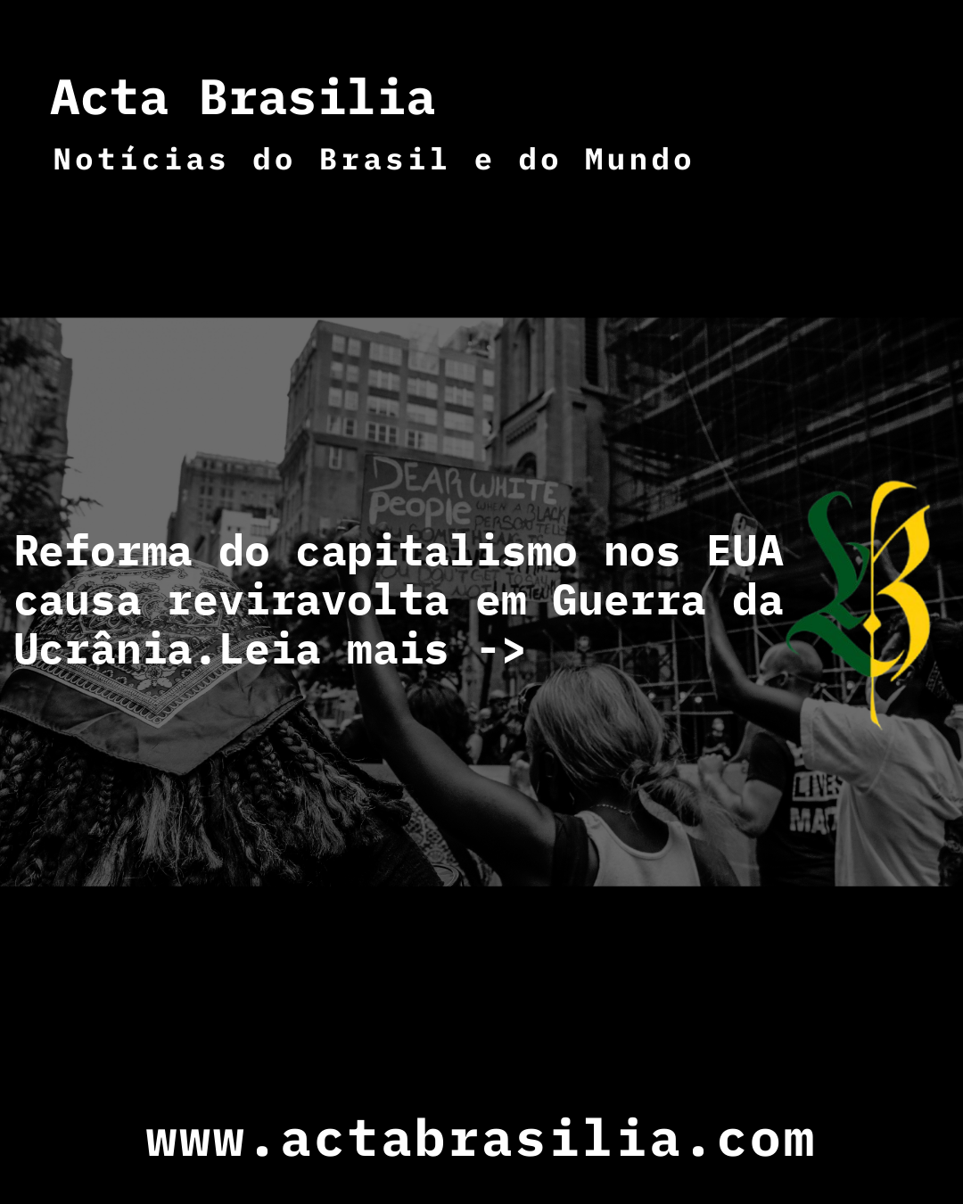 Reforma do capitalismo nos EUA causa reviravolta em Guerra da Ucrânia