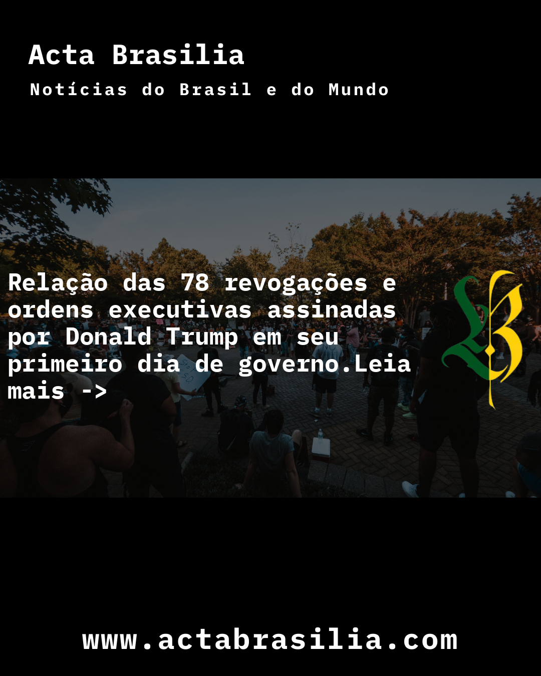 Relação das 78 revogações e ordens executivas assinadas por Donald Trump em seu primeiro dia de governo