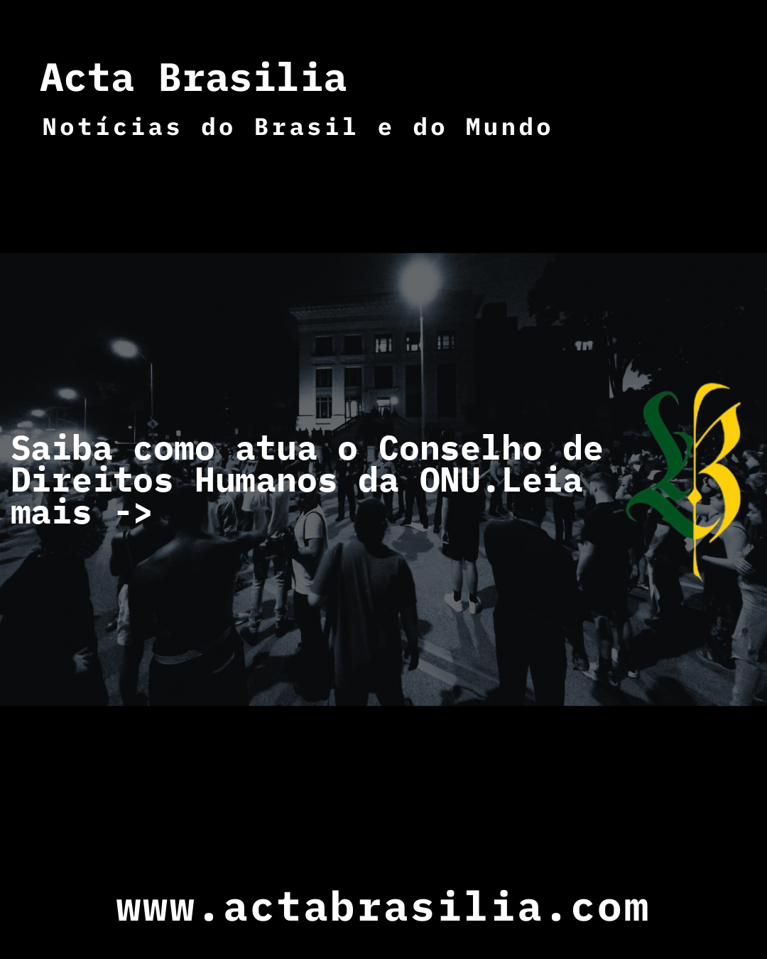 Saiba como atua o Conselho de Direitos Humanos da ONU