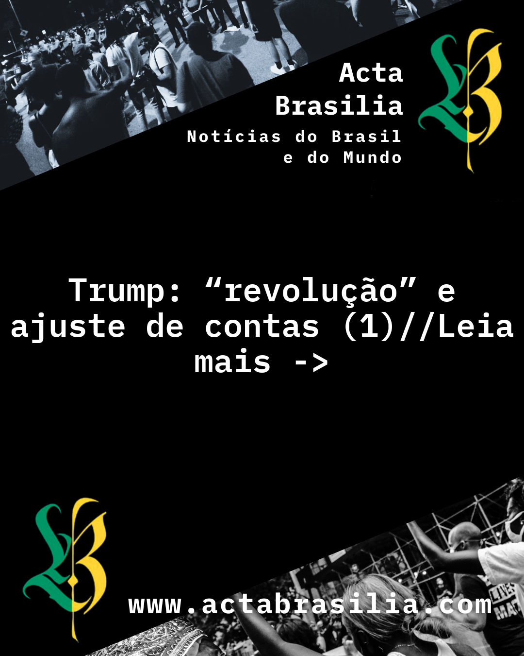 Trump: “revolução” e ajuste de contas (1)