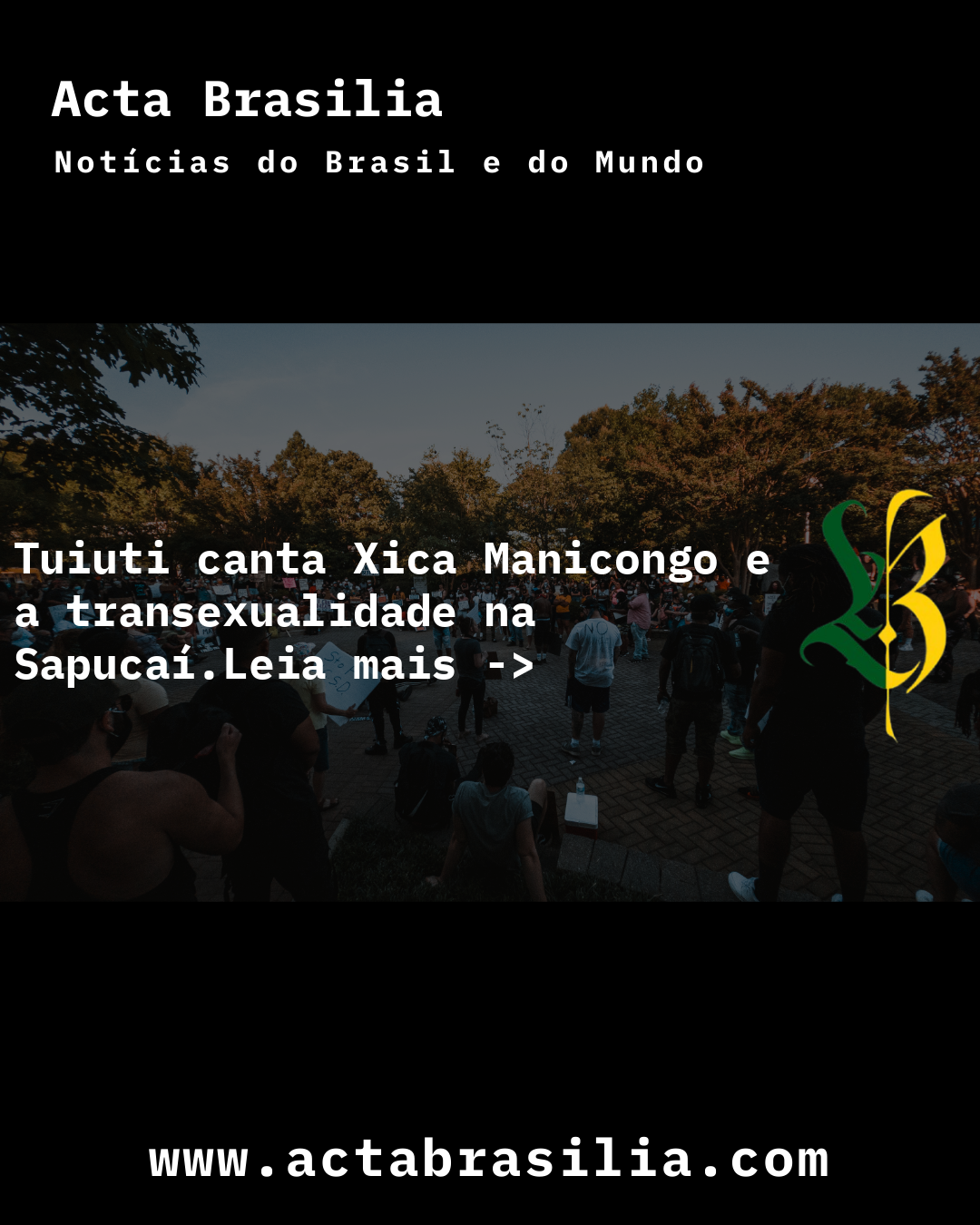 Tuiuti canta Xica Manicongo e a transexualidade na Sapucaí
