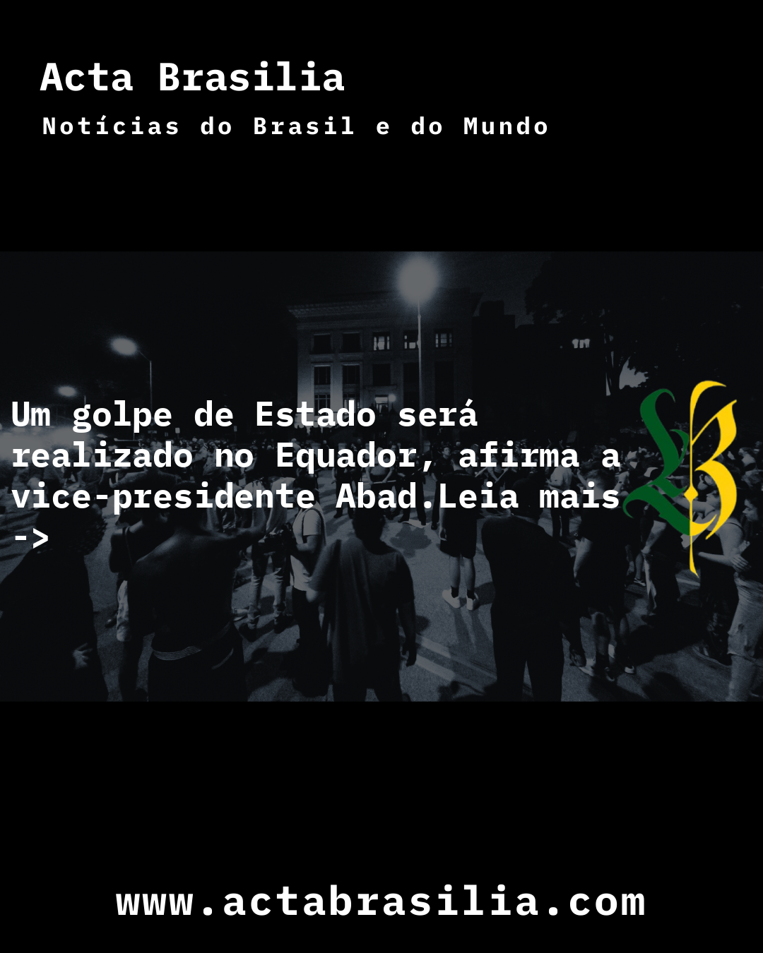 Um golpe de Estado será realizado no Equador, afirma a vice-presidente Abad