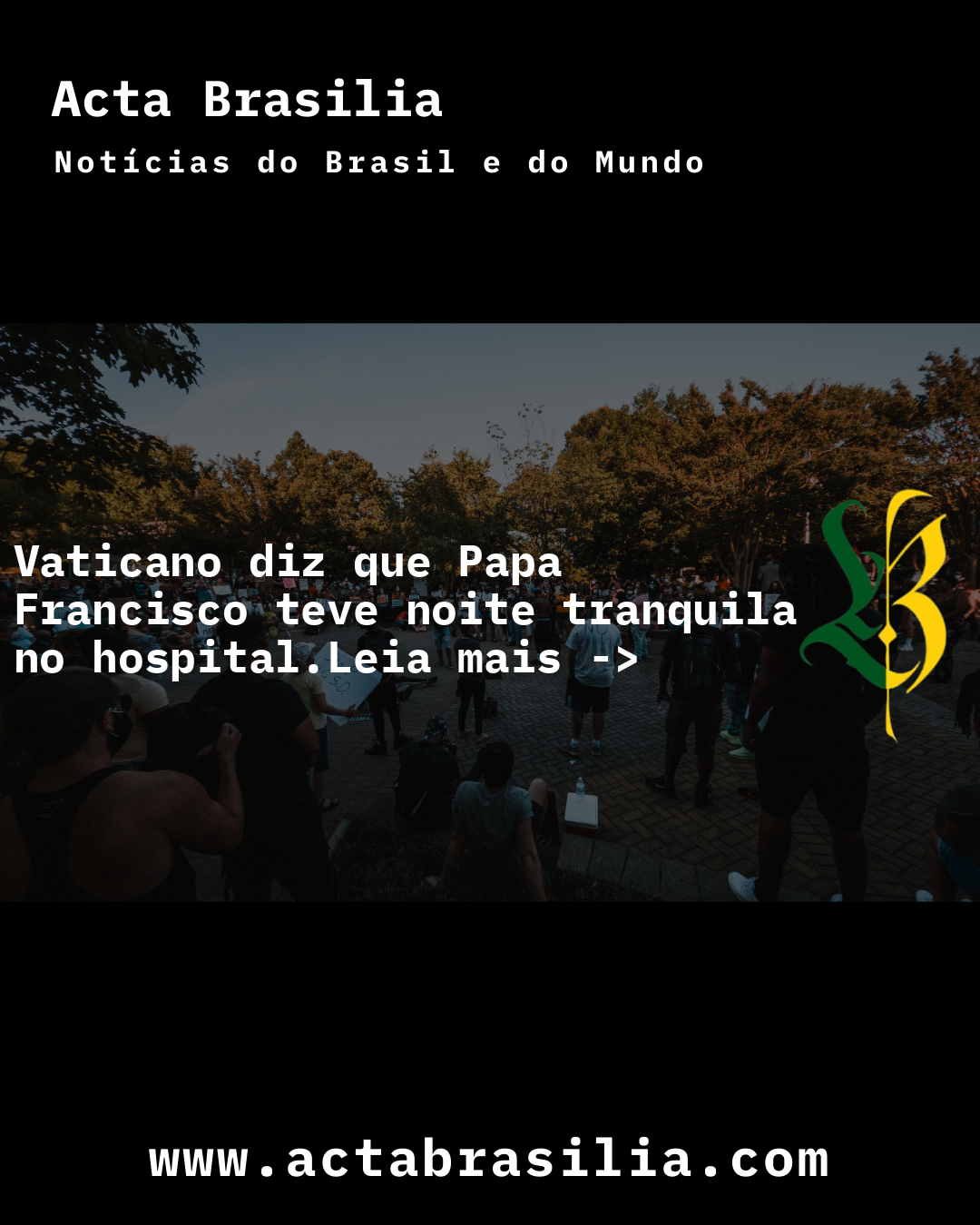 Vaticano diz que Papa Francisco teve noite tranquila no hospital