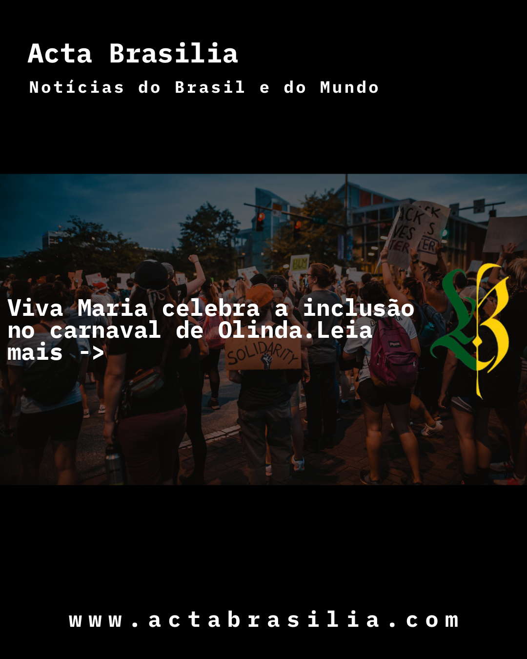 Viva Maria celebra a inclusão no carnaval de Olinda