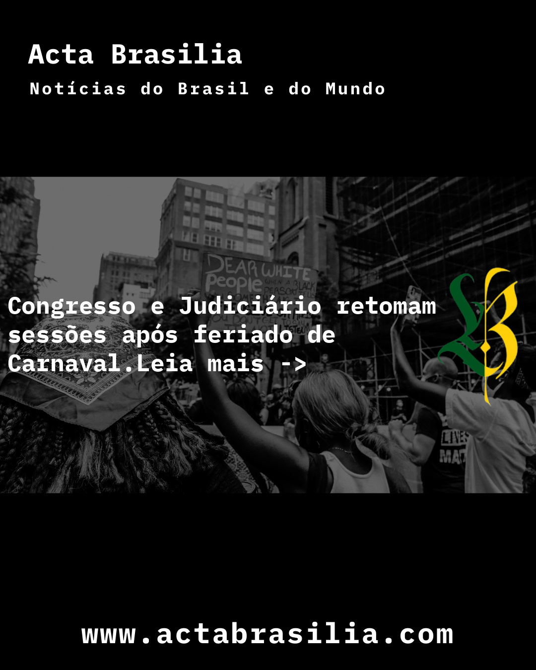 Congresso e Judiciário retomam sessões após feriado de Carnaval