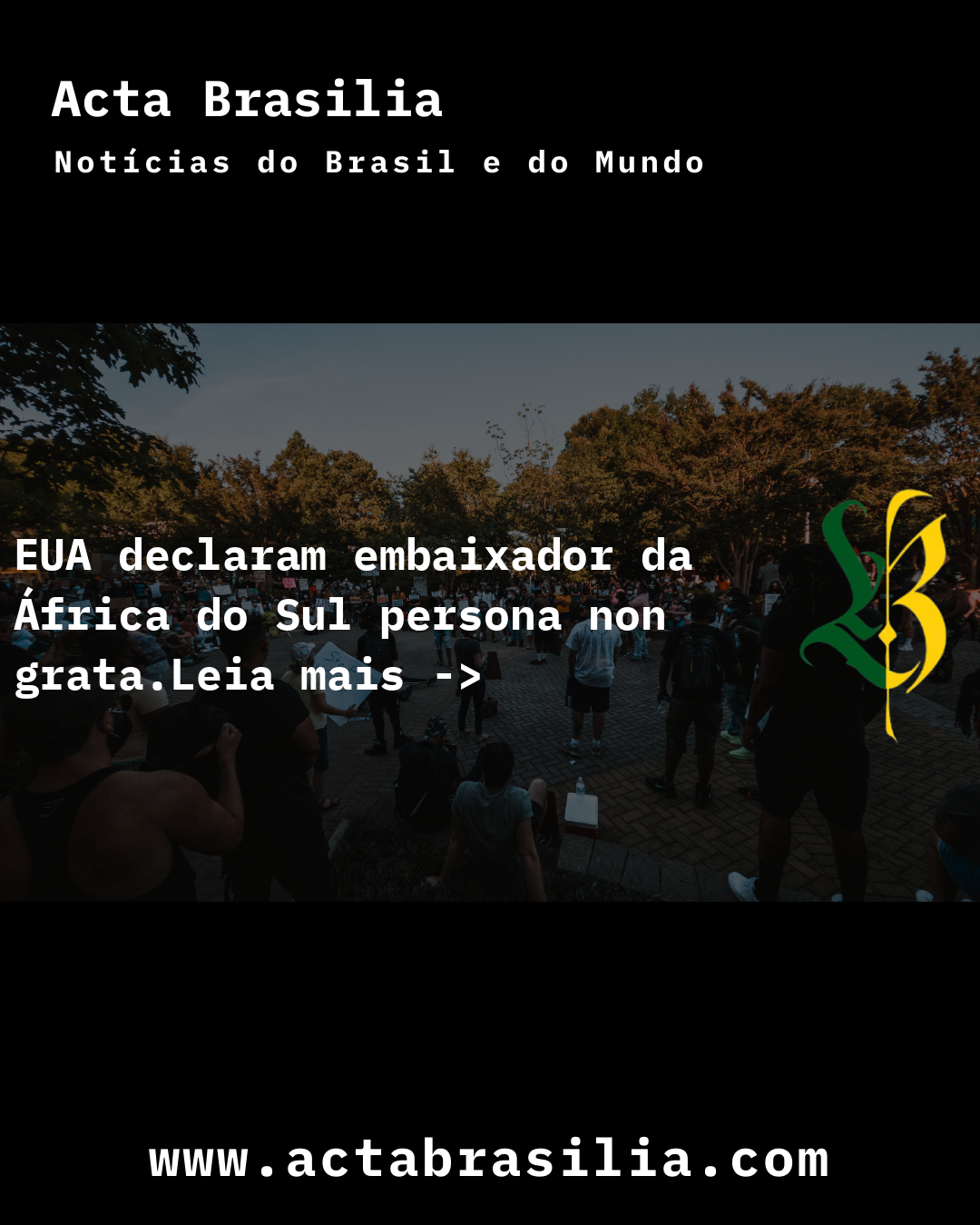 EUA declaram embaixador da África do Sul persona non grata