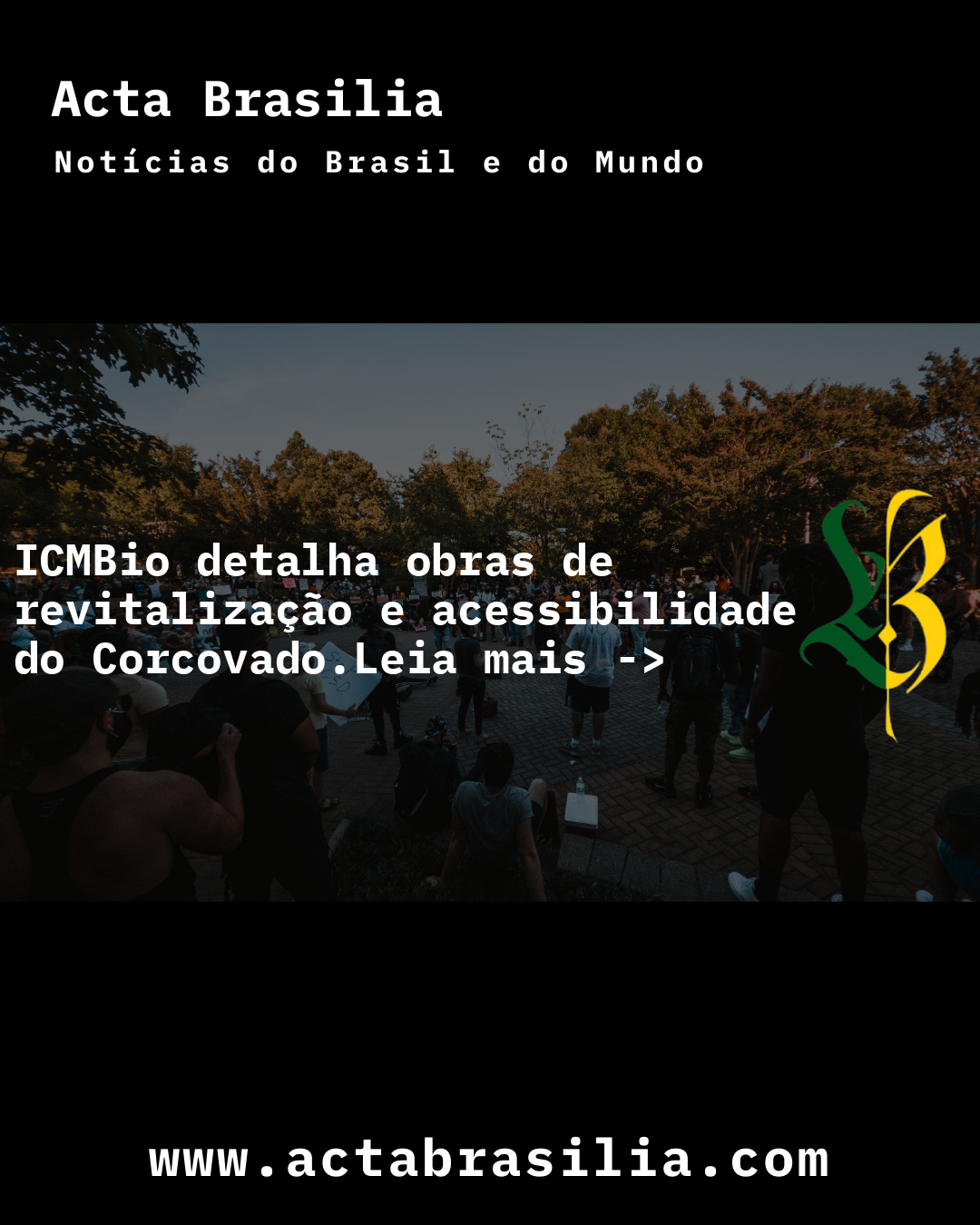 ICMBio detalha obras de revitalização e acessibilidade do Corcovado