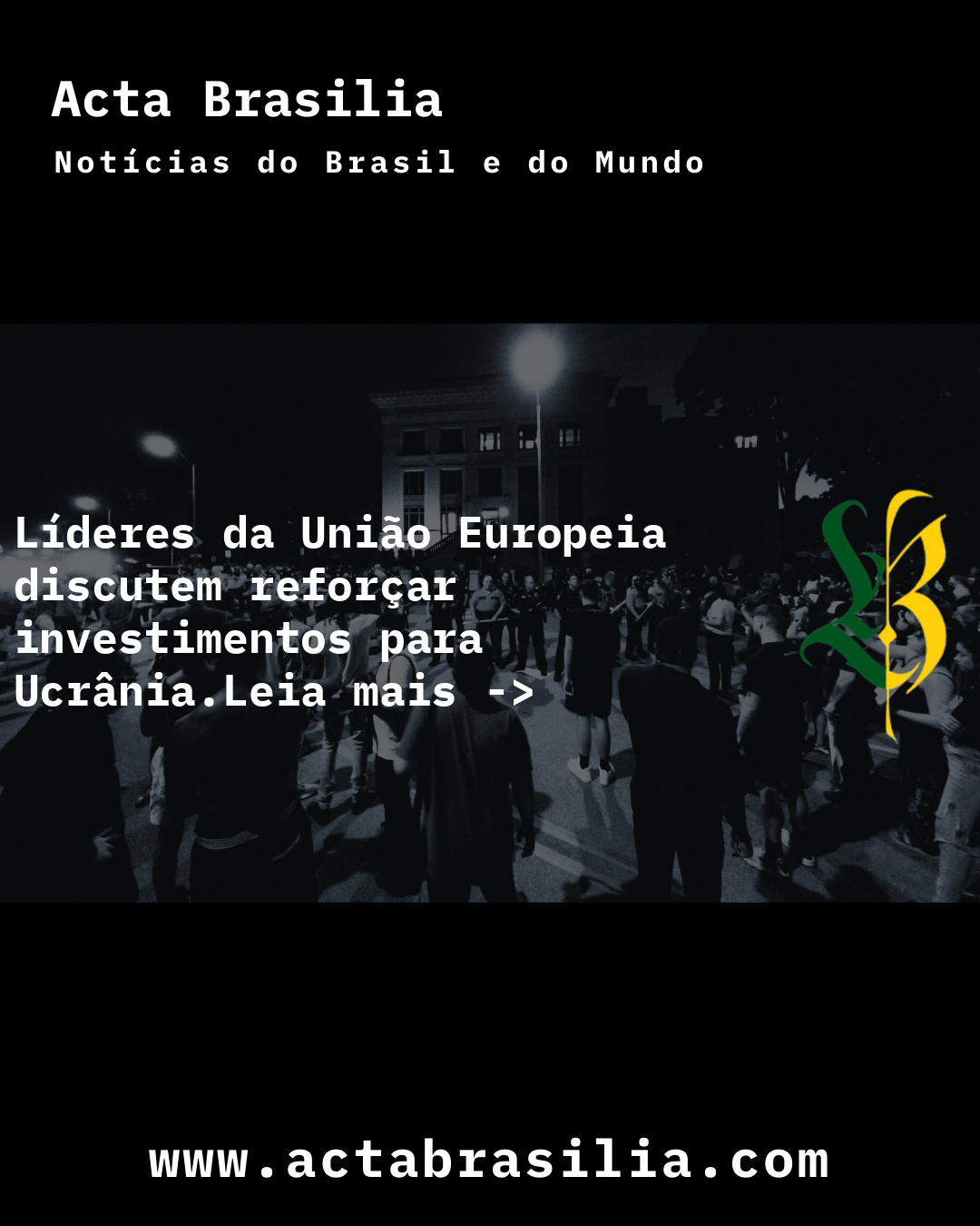 Líderes da União Europeia discutem reforçar investimentos para Ucrânia