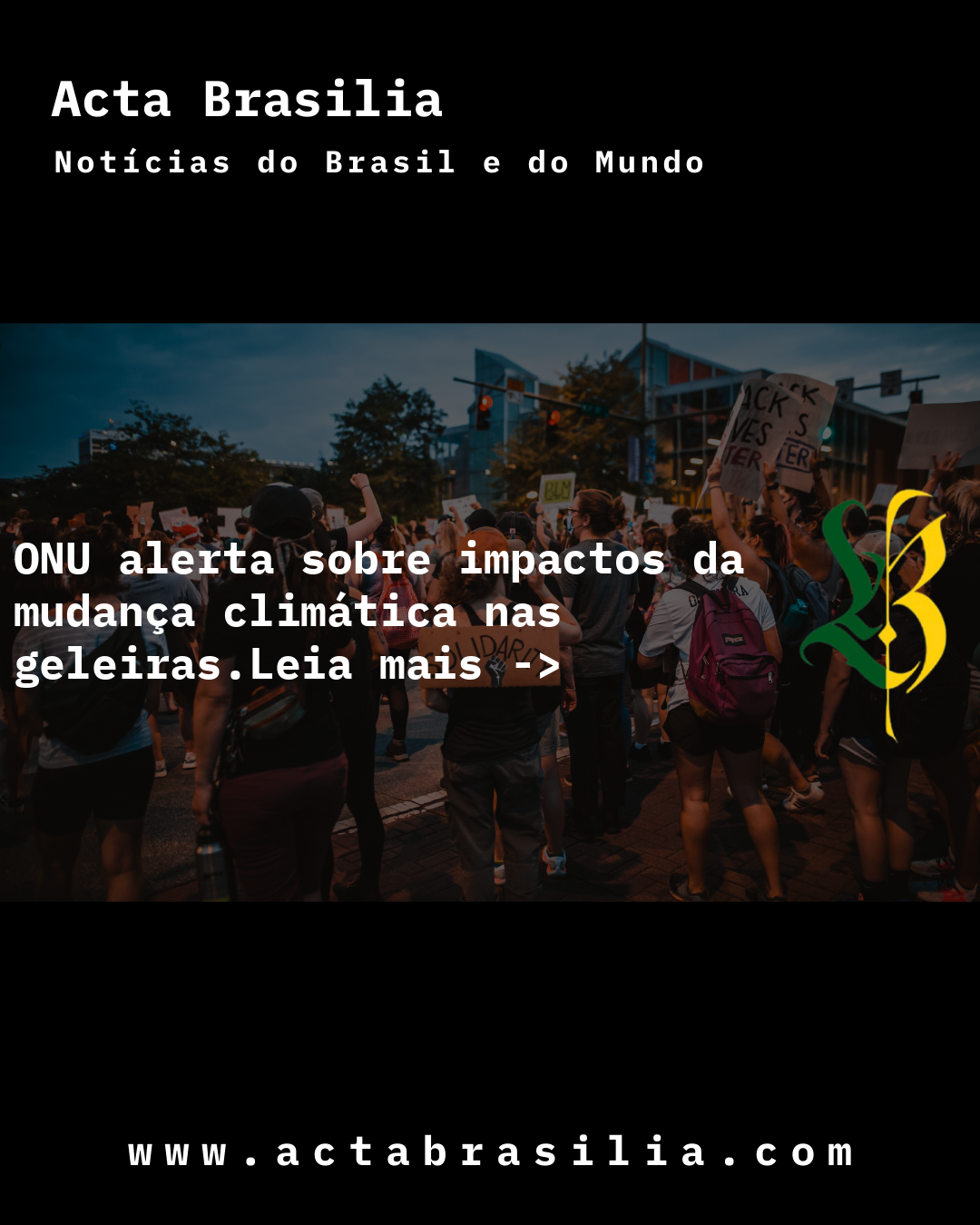 ONU alerta sobre impactos da mudança climática nas geleiras