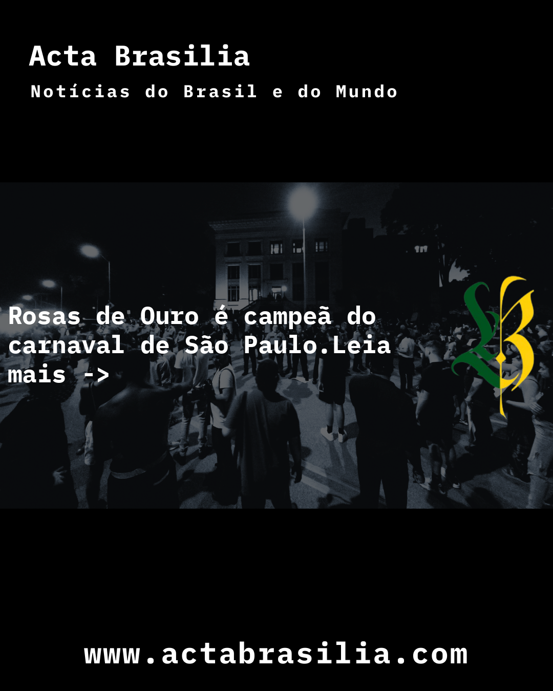 Rosas de Ouro é campeã do carnaval de São Paulo