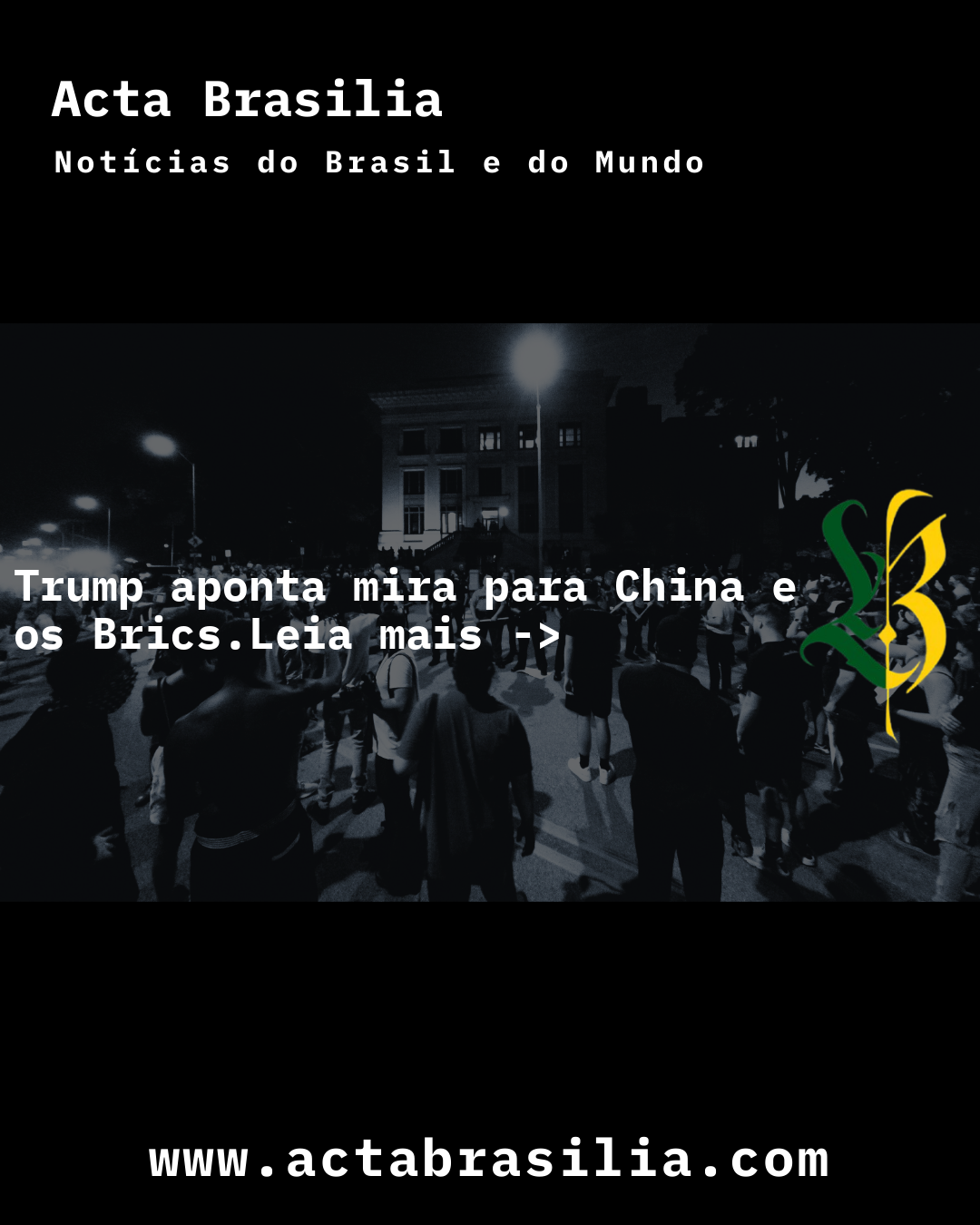 Trump aponta mira para China e os Brics